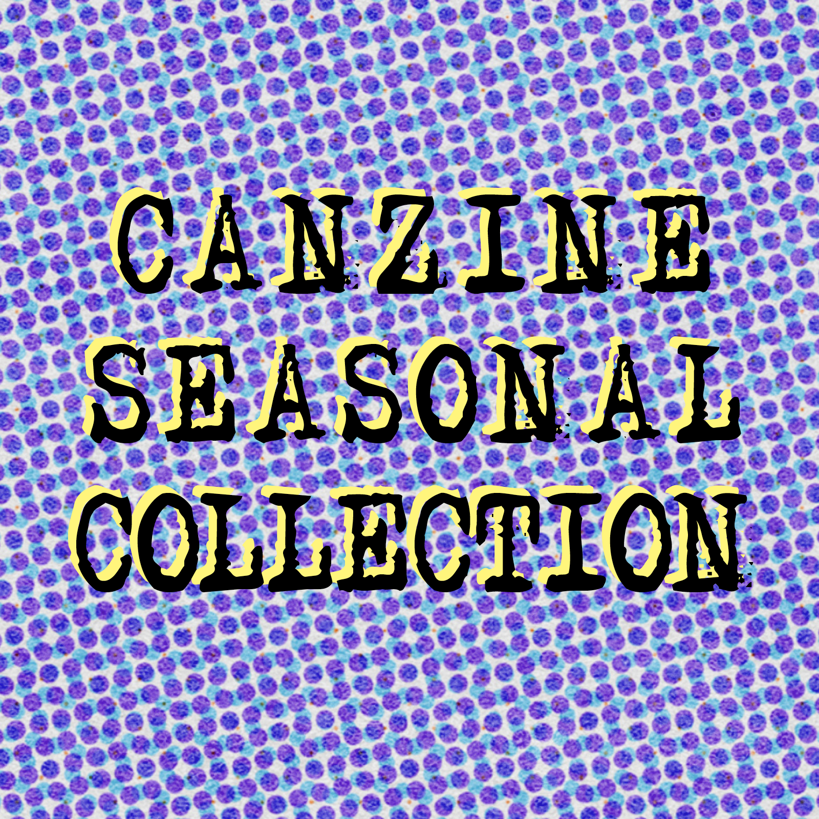 Canzine Seasonal Collection