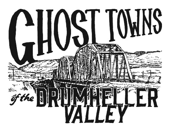 zine_GhostTowns-DrumhellerValley_Digital-Edition_Cover