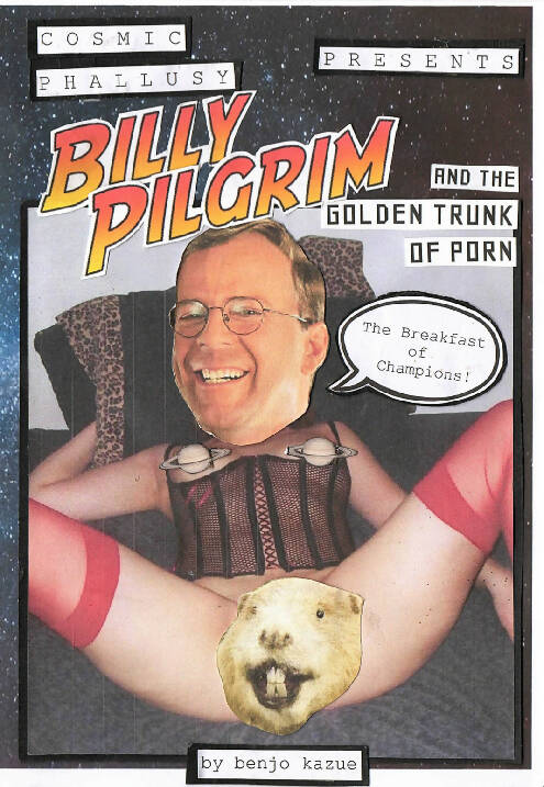Billy Pilgrim and The Golden Trunk of Porn
