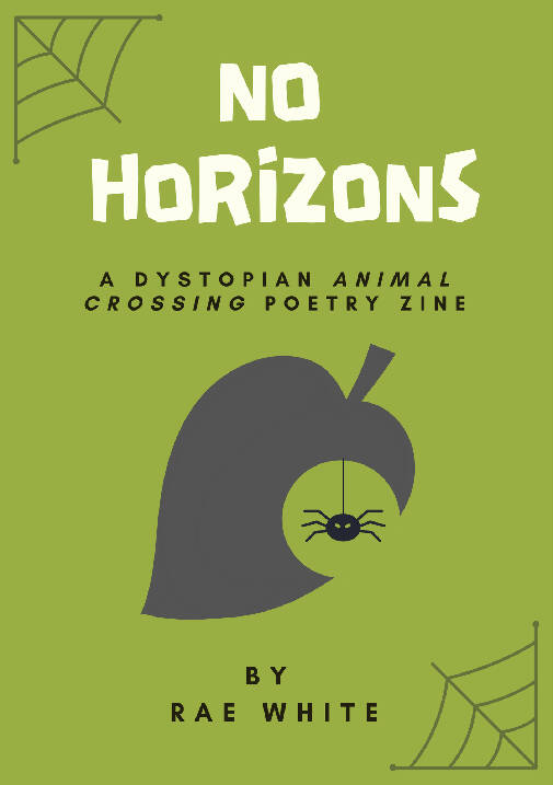 No Horizons: a dystopian Animal Crossing poetry zine (digital)