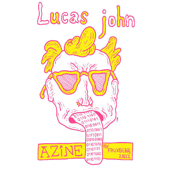 "Lucas john" Zine