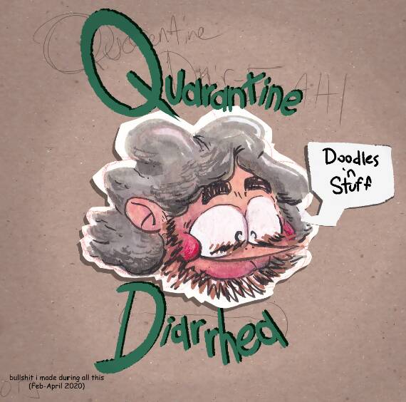 Quarantine Diarrhea [Digital Zine]