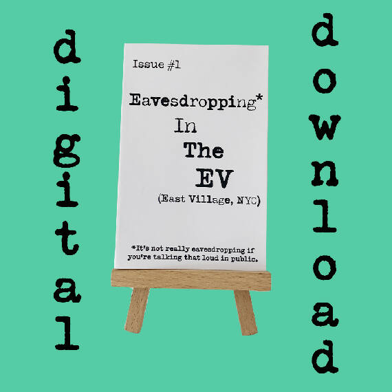 Eavesdropping in the E.V. Issue #1 (PDF Digital Download)