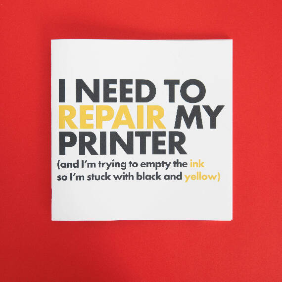I Need to Repair My Printer (Digital)