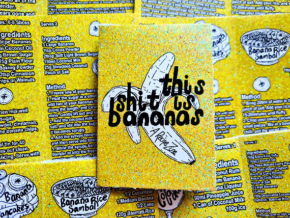 this sh*t is bananas: A Recipe Zine Download