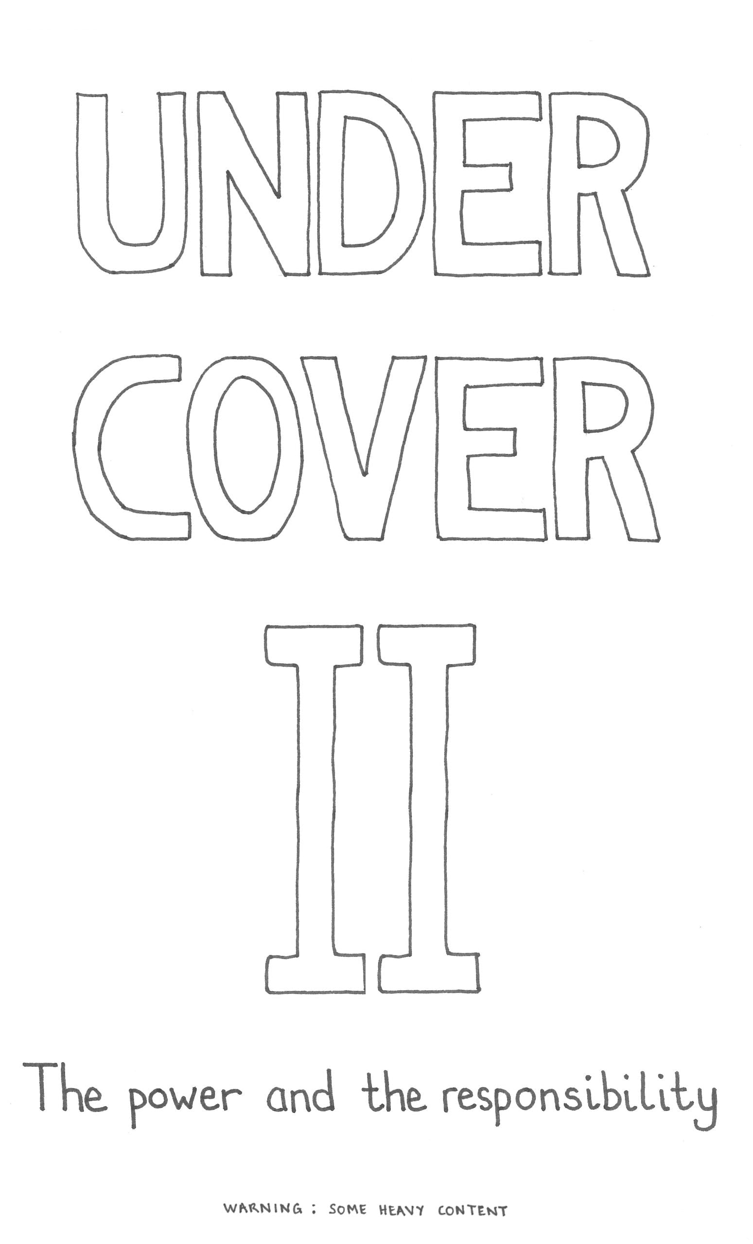 Undercover I & II Bundle