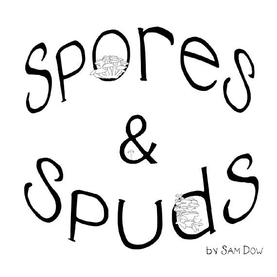 Spores & Spuds - Digital Zine Edition