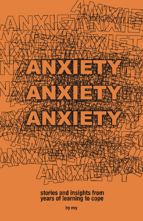 ANXIETY ANXIETY ANXIETY (digital zine: read/print at home)